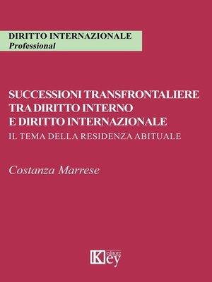 cover image of Successioni transfrontaliere tra diritto interno e diritto internazionale